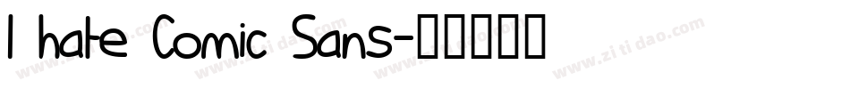 I hate Comic Sans字体转换